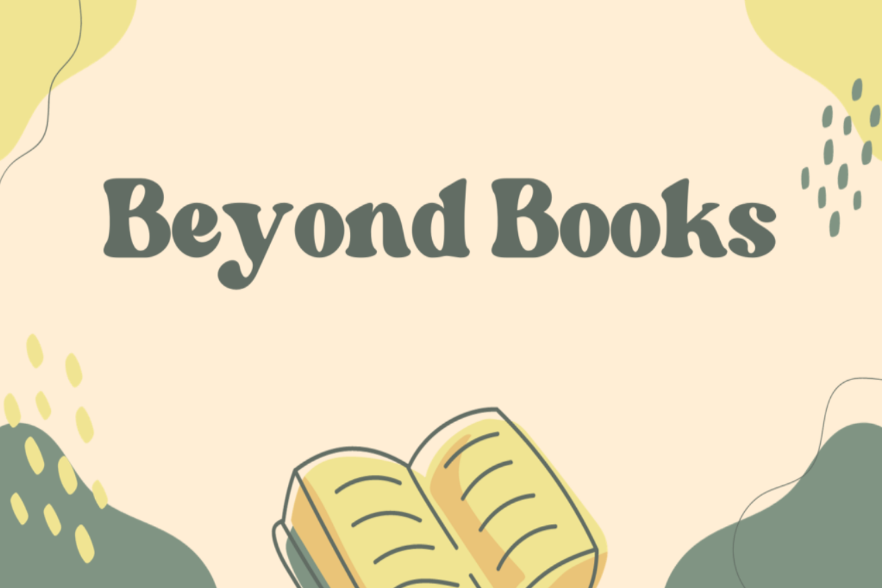 Beyond Books